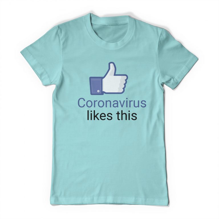 Coronavirus Likes This Facebook Meme Tee Shirt - Image 4