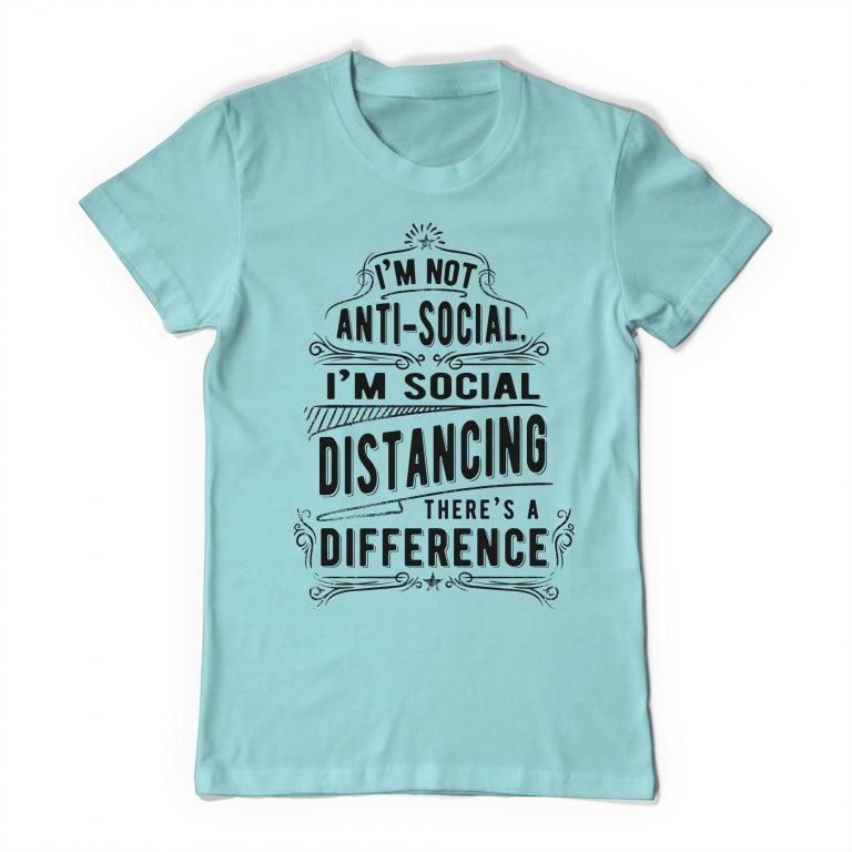 Just Social Distancing Tee Shirt