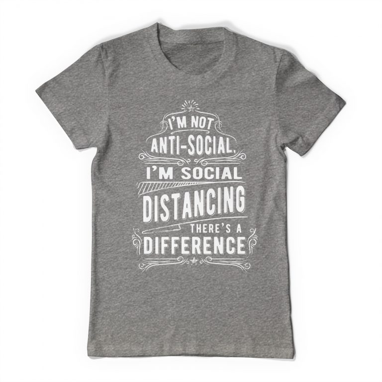 Social distance Anti Social Tee Shirt