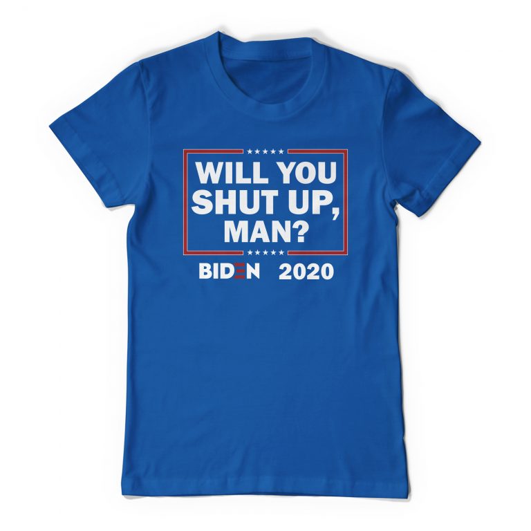 Will You Just Shut Up, Man?! Joe Biden Tee Shirt Presidential Debate Trump Clown T-Shirt - Image 3