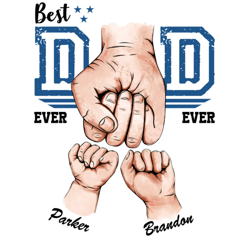 Best Dad Ever Fist Bump with Kids child children's Names Personalized Fathers Day Gift DTF Heat Transfer - Image 3