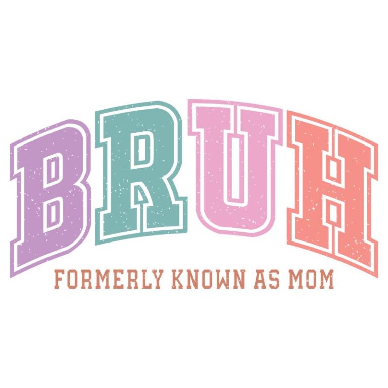 Funny DTF transfer with the word BRUH in colorful varsity-style letters and the phrase "formerly known as mom" underneath – perfect for cool moms and DIY gifts.