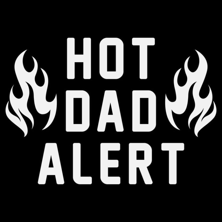 Hot Dad Alert design with flame icons and bold white text on black background