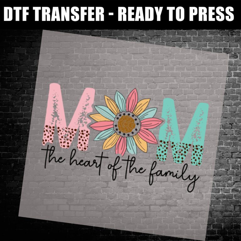 Black shirt featuring colorful “MOM” with sunflower design and the phrase “the heart of the family” – ready to press DTF transfer for Mother’s Day.
